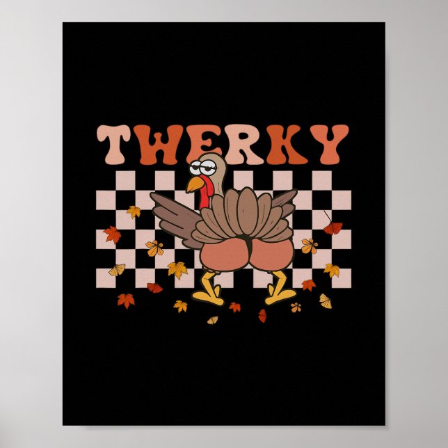 Twerky Thanksgiving Rolig Turkos Butt Twerk Dans  Poster (Framsidan)