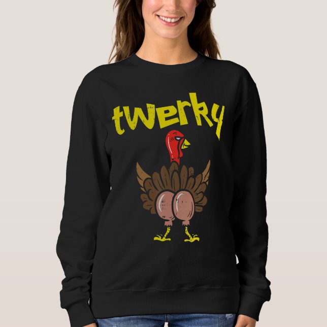 Twerky Turkey Butt Thanksgiving Twerk Dance Pun T Shirt (Framsida)