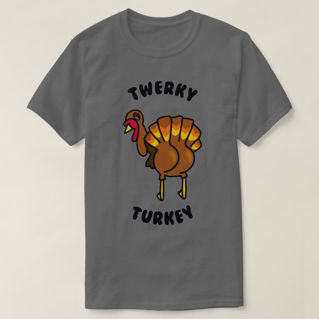 Twerky Turkiet T Shirt (Design framsida)