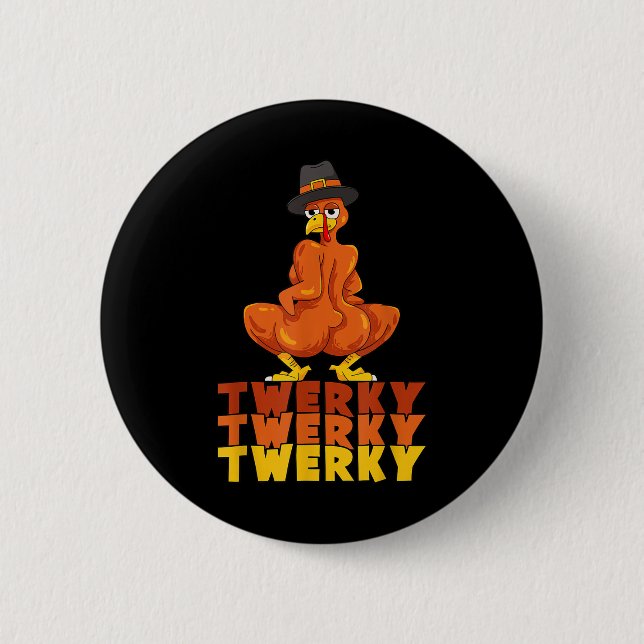 Twerky Turkky Rump Thanksgiving Dans Rolig  Knapp (Framsida)