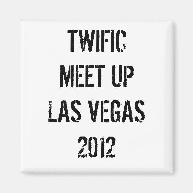 TWIFIC-MÖTET UPP LAS VEGAS 2012 MAGNET (Framsidan)