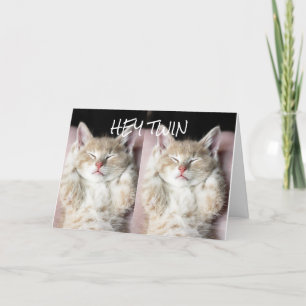 **TWILLINGAR FÖR MIN TWIN** PÅ DIN **BIRTHDAY** KORT