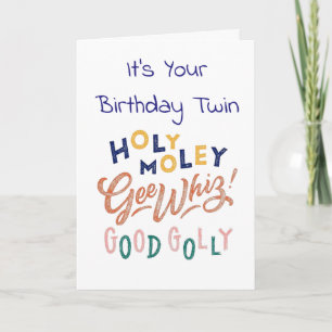 **TWIN** HELIGA LÅT OSS ENDAST CELEBRAT *BIRTHDAG KORT