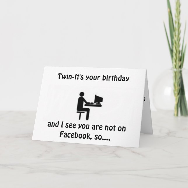 ***TWIN***-INTE PÅ FACEBOOK SÅ ATT ETT KORT FÖR "D (Framsida)