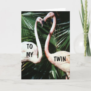 TWIN ROSA FAMINGO HUMOR BIRTHDAY-KORT KORT