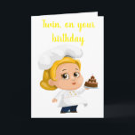 "TWIN SISTER COOKS** BIRTHDAG-ÖNSKEMÅL FÖR DIG KORT<br><div class="desc">VILL DIN TVÅ SISTER KÖRA OCH BADA OCH HON ÄR UNDERBARARE PÅ DET? DÅ KAN DET HÄR KORTET BARA VARA "DET" DU VILL SKICKA HENNE FÖR "BIRTHDAY"</div>