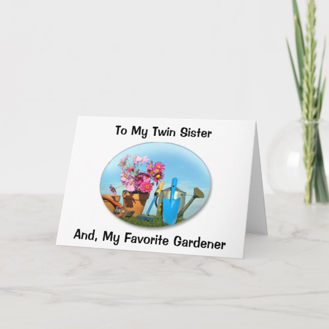 TWIN SISTER OCH FAVORITE GARDENERS BIRTHDAY KORT (Framsida)