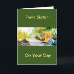 **TWIN SISTER** RELAX / DET ÄR DITT DAGKORT KORT<br><div class="desc">FÖRBÄTTRA,  FÖRSTÄRKA OCH JUSTERA DIN BIRTHDAY-PUT UPP HAMMOCK OCH BARA CHILL</div>
