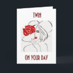 TWIN SISTER-RELAX, VARA LYCKLIG PÅ DIN BIRTHDAY KORT<br><div class="desc">DET HÄR LOVELY DAM VILL ÖNSKA "DINA TWIN" ETT MYCKET LYCKLIG,  FÖRBLICKANDE OCH GLATT BIRTHDAY!</div>
