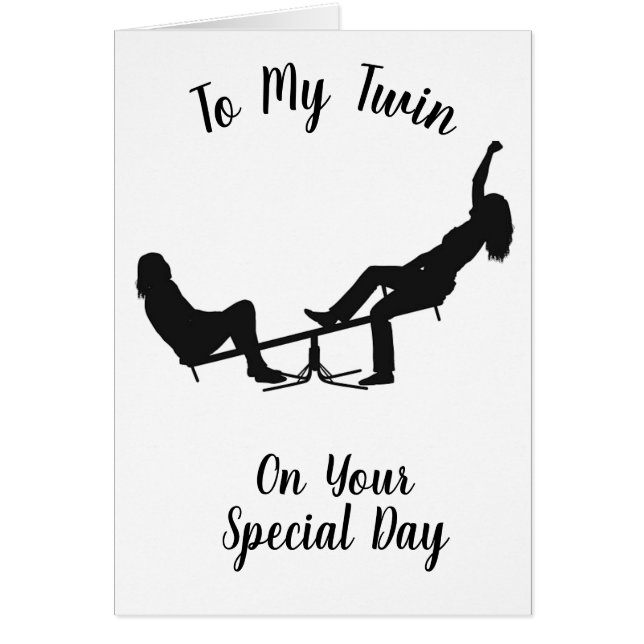 ***TWIN SISTER*** ROLIGT FÖR BIRTHDAG HÄLSNINGSKORT (Framsidan)