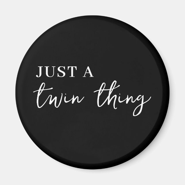 Twin Thing Svart Modern Matchande Twintuition Magnet (Framsidan)
