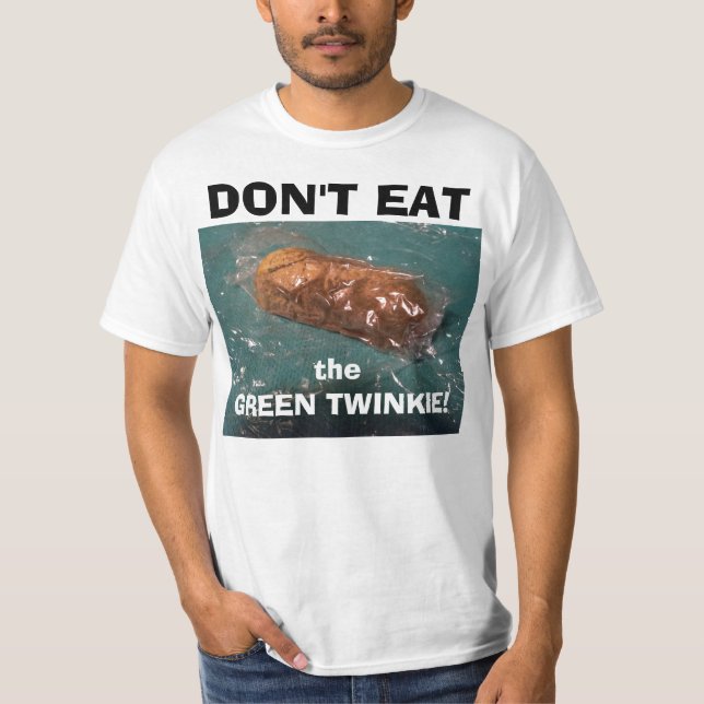 TWINKIE! Äta inte den!! T-shirt (Framsida)