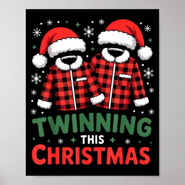 Twinning This Christmas Matching Family Holiday  Poster (Framsidan)