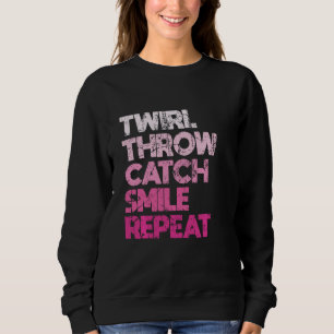 Twirl Throw Catch Smile Upprepa Baton Twirling Maj T Shirt