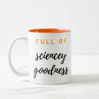 TWIS-Fullt för vetenskap godhet mugg