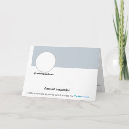 Twitter Ban Funny Humor Joke Birthday Card Kort