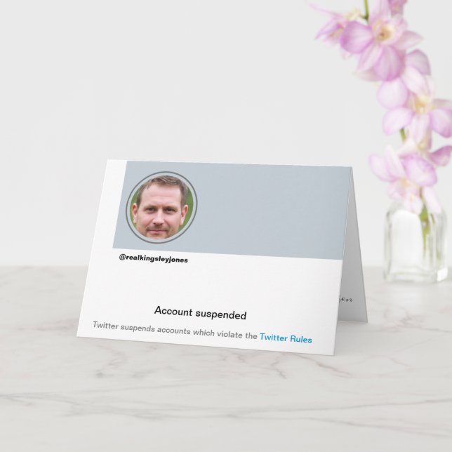 Twitter Ban Humor Joke Birthday Card Kort (Orkide)