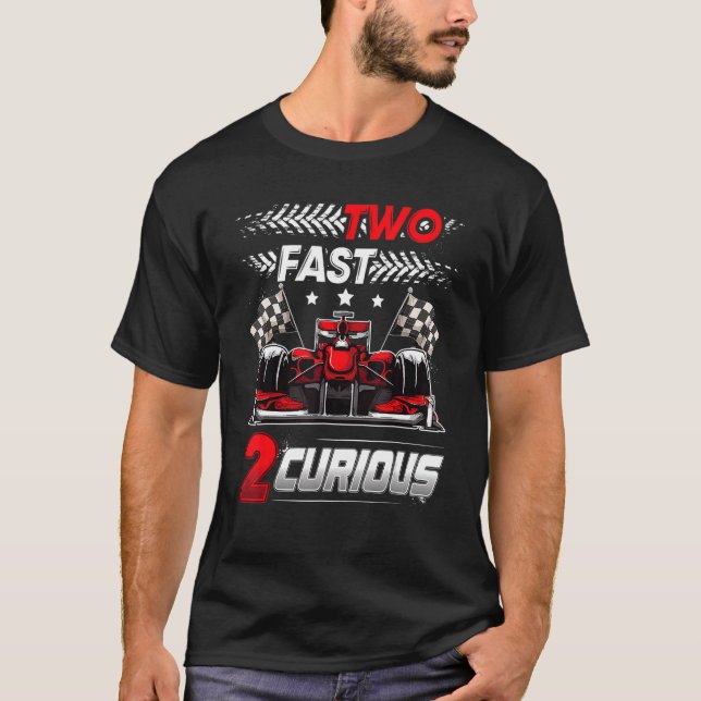 Two Fast 2 Curious racing 2nd Birthday two fast bi T Shirt (Framsida)