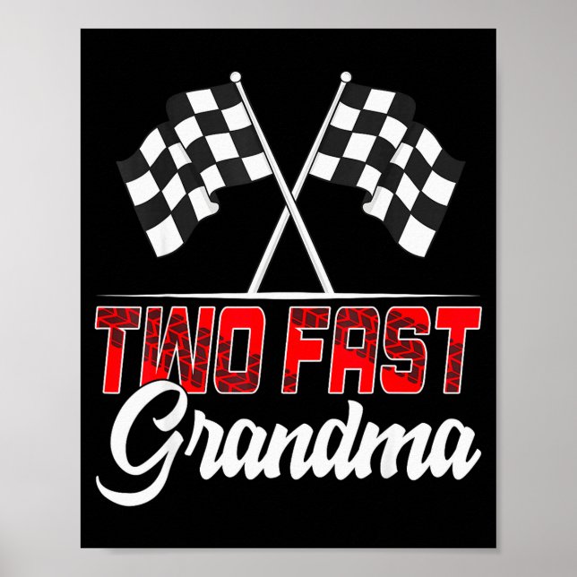 Two Fast Grandma Second Birthday Racing Car Family Poster (Framsidan)