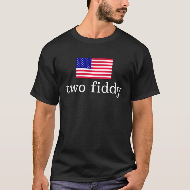 Two Fiddy  T Shirt (Framsida)