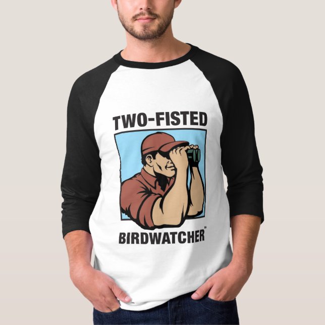 Two-Fisted fågelskådare 3/4 sleeveRaglan T-shirt (Framsida)