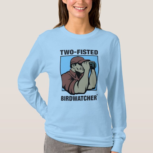 Two-Fisted fågelskådaredamlångärmad Tee Shirt (Framsida)