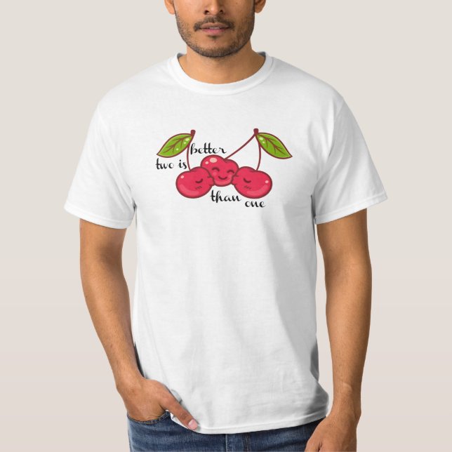 two is better than one t shirt (Framsida)