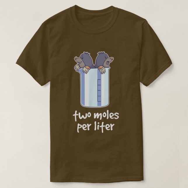 Two Moles per liter funny chemistry science2495 T Shirt (Design framsida)