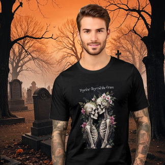 Two Romantic Gothic Human Skeletons Embracing T Shirt