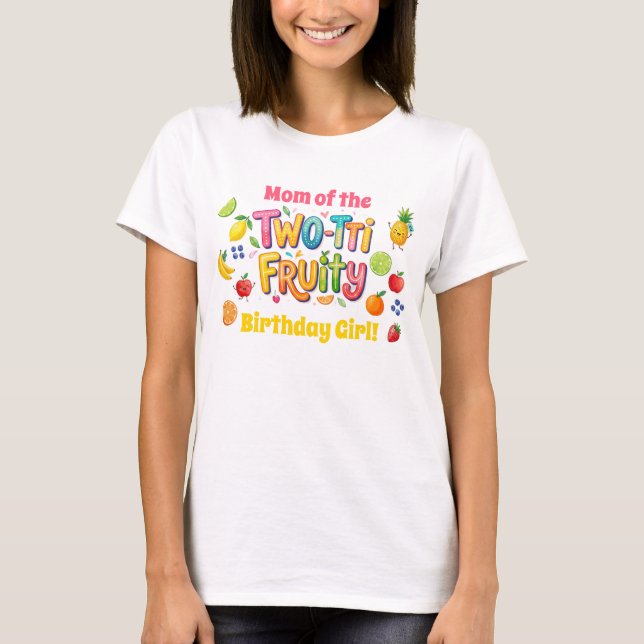 Two-tti Fruity 2nd Birthday Party T Shirt (Framsida)