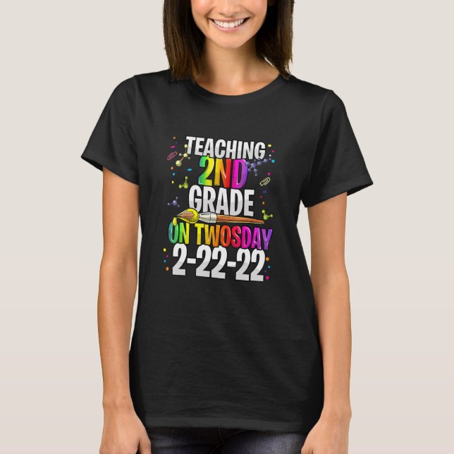 Twosday 22222 2nd Grade Teacher Teaching Second St T Shirt (Framsida)