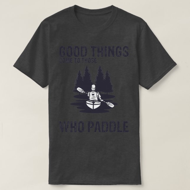 Ty Kayaking Canoeing Bra Sak händer Thos T Shirt (Design framsida)