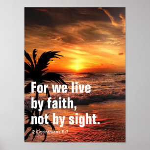 Ty vi lever genom tro, inte genom syn. Bibelvers Poster