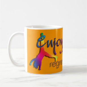 Tyck om allt - ångern ingenting!!! kaffemugg