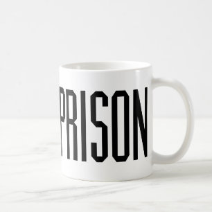 TYCK OM FÄNGELSET KAFFEMUGG