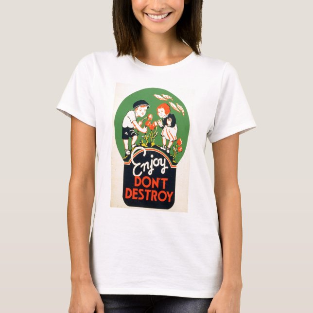 Tyck om, förstör inte tee shirt (Framsida)