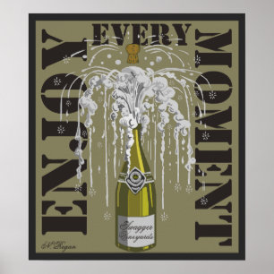Tyck om varje ögonblickschampagne poster