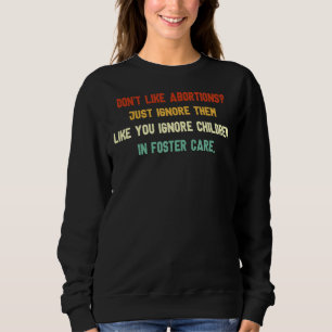 Tycker inte om abort t shirt