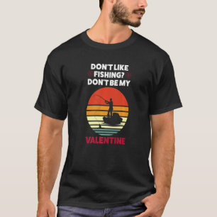Tycker om att fiska Valentine St Valentines day T Shirt