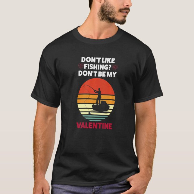 Tycker om att fiska Valentine St Valentines day T Shirt (Framsida)