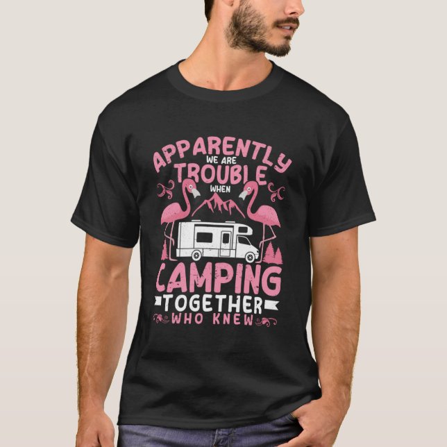 Tydligen är det problem när RV Camper W Camping T Shirt (Framsida)