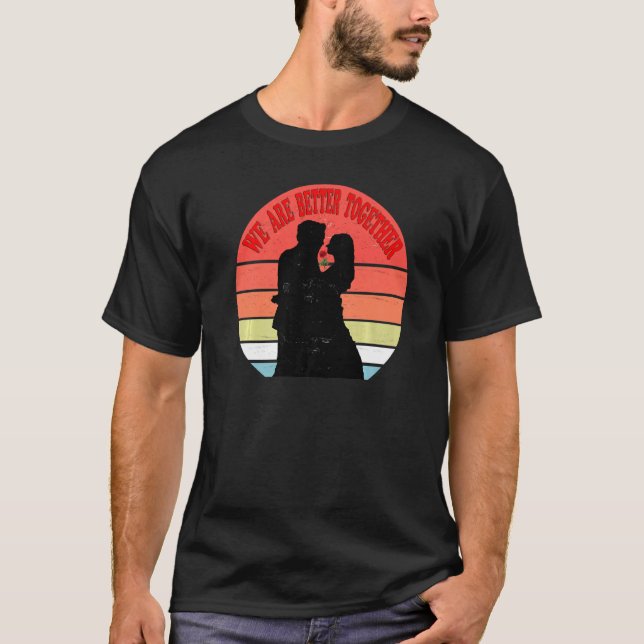 Tydligen är vi problem när vi är bättre tillsamman t shirt (Framsida)