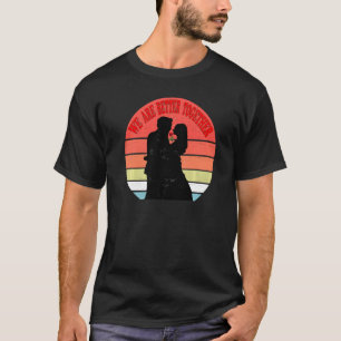 Tydligen är vi problematiska när vi är bättre Toge T Shirt