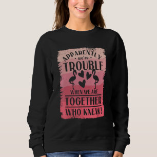 Tydligen är vi problematiska när vi är tillsammans t shirt