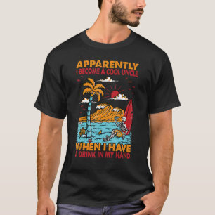 Tydligen blev jag Coola farbror Beach 1 T Shirt