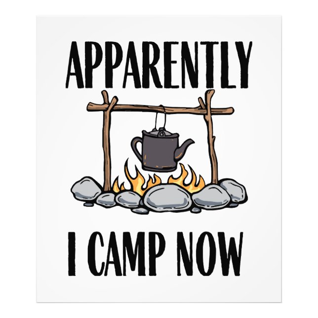 Tydligen campar jag nu Roligt Citat om Camping Fototryck (Framsidan)