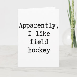 Tydligen gillar jag landhockey Rolig mamma pappa S Kort