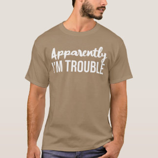 Tydligen Imrouble Sarcastic Roligt Skämt Familj re T Shirt