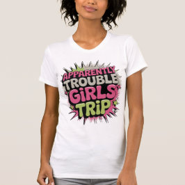 Tydligen Trouble Girls Resa T Shirt