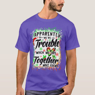 Tydligen var vi dubbelt roliga när vi var tillsamm t shirt